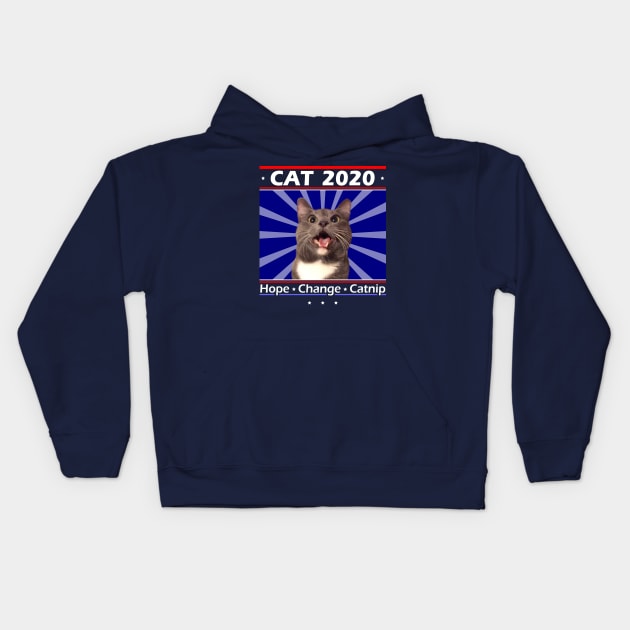 Cat for President 2020! Hope Change Catnip! Kids Hoodie by RogerTheCat